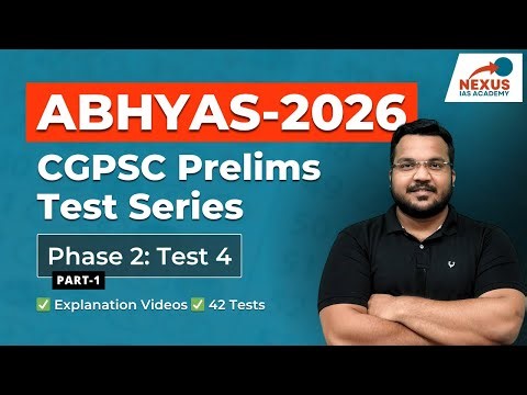 P2: Test 4 [Part-1] | Indian & CG Economy MCQs Explanation | CGPSC Prelims | ABHYAS-2026