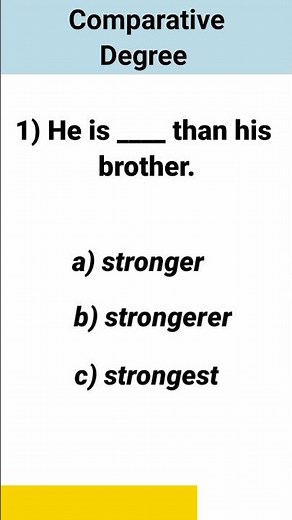 comparative degree test | English grammar quizzes|