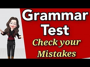 Test your Grammar || Grammar Test with Answers