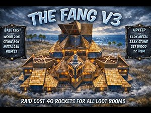 THE FANG V3 RUST CASTLE BASE DESIGN
