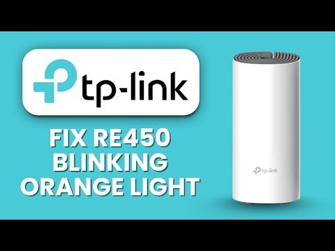 TP Link RE450 Blinking Orange Light ⚠️ Internet Connection Fix to Restore Stable Wi-Fi