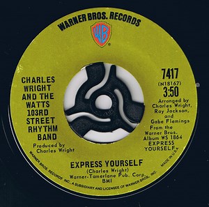 Charles Wright And The Watts 103rd Street Rhythm Band - Express Yourself