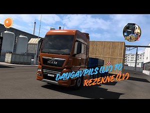 Euro Truck Simulator 2 - DAUGAVPILS (LV) TO REZEKNE (LV)