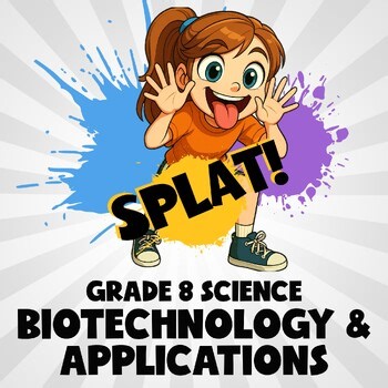 Biotechnology & Applications SPLAT! Science Game - No Prep Grade 8 Review