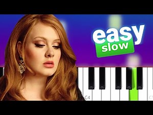Adele - Someone Like You (100% EASY SLOW PIANO TUTORIAL)