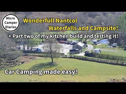 35. Micro Camper Diaries. Nantcol Waterfalls and Campsite, plus part two of my kitchen build!
