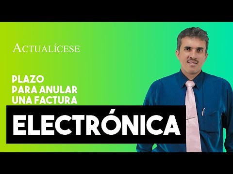 Tiempo límite para anular una factura electrónica