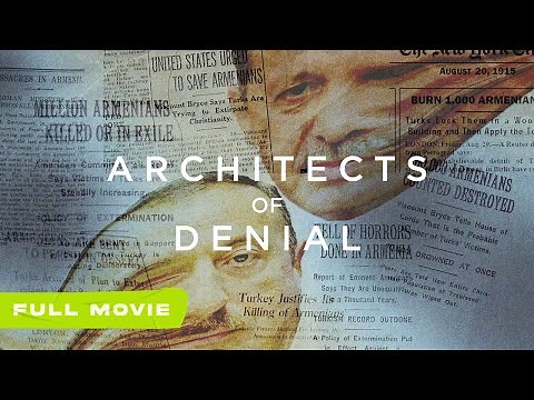 Architects of Denial: The Armenian Genocide | Full Movie