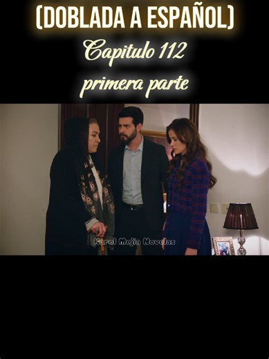 Kan Cicekleri capítulo 112 – primera parte (doblada al español)