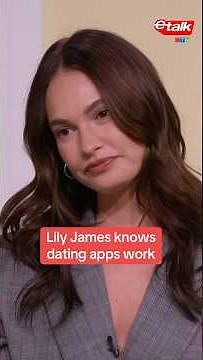 ‘Swiped’ star Lily James knows dating apps work