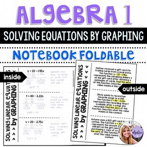 Algebra 1 - Solving Linear Equations by Graphing, Finding the Zeros Foldable
