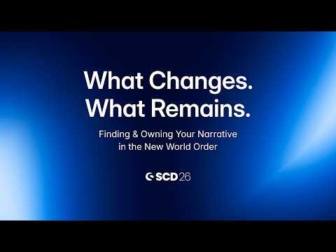 What Changes. What Remains: Finding & Owning Your Narrative in the New World Order