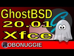 GhostBSD 20.01 XFCE - Install & Overview