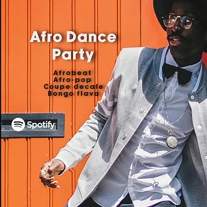 3.4K reactions · 33 shares | Spotify Playlist for the perfect Dance mix of Afrobeat, Afropop, Coupé décalé and Bongo Flava music | Melchi Vepouyoum | Facebook