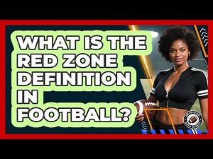 What Is The Red Zone Definition In Football? - Gridiron Data Digest
