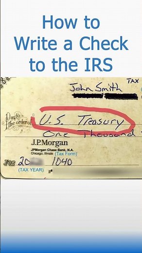 How To Write a Check to the IRS? #taxadvice #taxes #shorts
