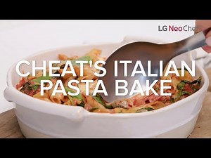 LG NeoChef - Cheat's Italian Pasta Bake Recipe