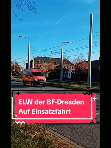 Einsatzfahrt des ELW der Berufsfeuerwehr Dresden
