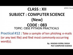 XII - CS Practical #12 : Take a sample of ten phishing emails or any file & find most occurring word