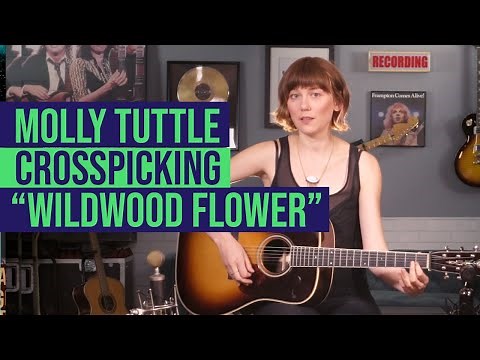 More on the art of crosspicking and playing “Wildwood Flower” - with Molly Tuttle