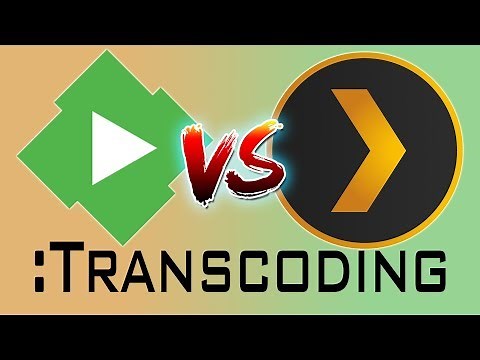 Plex vs Emby: The Transcoding Showdown
