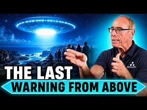 Last Warning From Extraterrestrial Allies | Dr. Steven Greer
