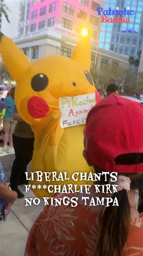 Liberal Pikachu chants F Charlie Kirk at no kings protest in Tampa #nokings #politics #charliekirk #liberal #maga #protest | Patrioticbaddie