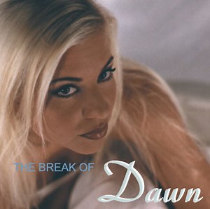 Dawn Ryan - The Break Of Dawn