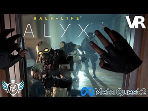 Half Life: Alyx | Meta Quest 2 Gameplay | Best VR Game