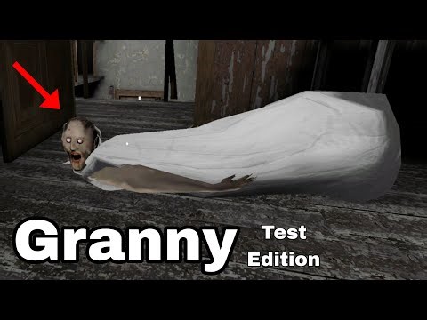 Granny Test Edition Full Gameplay