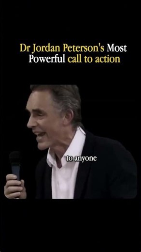 Call to ACTION x Jordan B Peterson