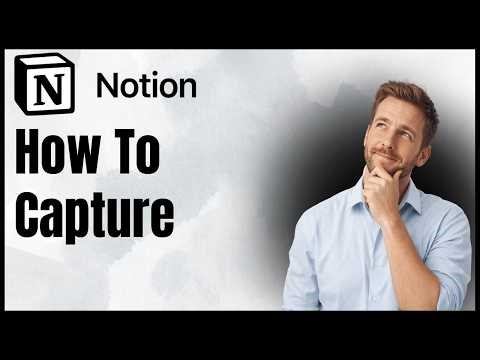 How To Capture Quickly In Notion