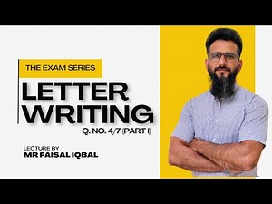 Letter Writing Format & Tips | The Exam Series: Q. 4/7 | HSSC English Compulsory ‪@TheGrammarJunction‬
