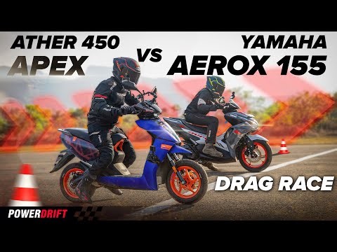 Ather 450 Apex vs Yamaha Aerox 155 | EV vs ICE Drag Race | PowerDrift