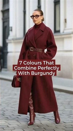 7 Colours That Combine Perfectly With Burgundy #colourcombination