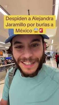 Alejandra Jaramillo fired for mocking Mexico 😱