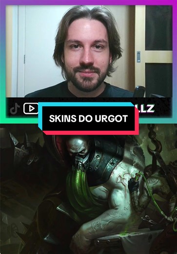 Ranqueando as Melhores Skins do Urgot em League of Legends