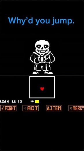Why’d you jump… #undertale #frisk #sans #skit #funny #deltarune #voiceacting #determination
