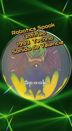 Robotics Spook - Untitled - 1993 - Techno - Sonido de Valencia. Fran Lenaers. #electronicmusic #musicforever #techno #spook #Music