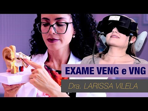 Exame VENG e VNG: para que serve, como é feito, para quem é indicado, preparação e quanto custa.