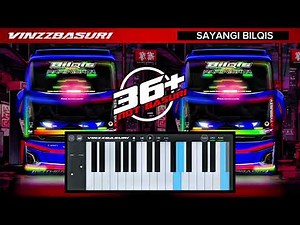 TELOLET BASURI YA ALLOH SAYANGI BILQIS 36 NOT MIDI PIANIKA