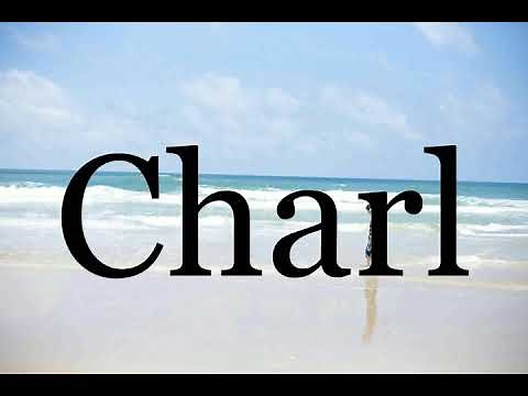 How To Pronounce Charl🌈🌈🌈🌈🌈🌈Pronunciation Of Charl
