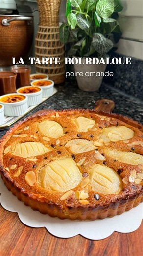 Tarte Bourdaloue (tarte amandine aux poires) — recette facile
