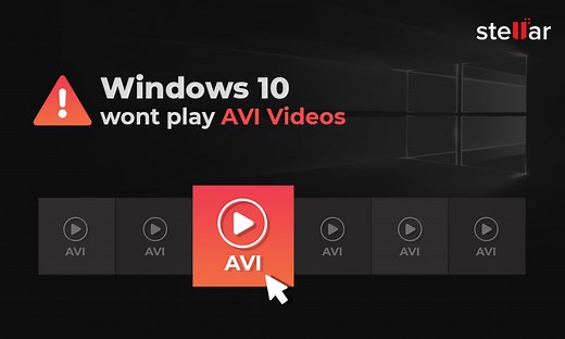 How to Fix Windows 10 won’t Play AVI Videos