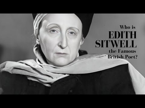 Who is EDITH SITWELL the Famous British Poet?