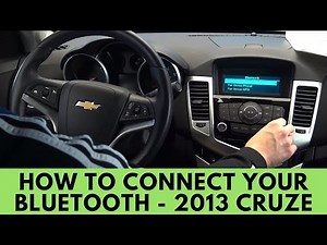 2013 Chevrolet Cruze: How to Connect Bluetooth