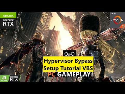 Hypervisor Bypass Setup Tutorial VBS (CODE VEIN II)