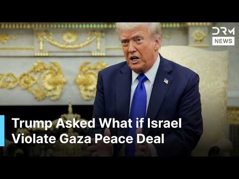 Trump Asked Point Blank: What if Israel Violate Gaza Ceasefire Deal? | AC1G