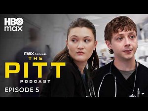 The Pitt Season 2 Official Podcast | Episode 5 | HBO Max