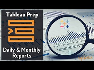Tableau Prep - Add Rows for Daily and Monthly Reports / Dashboards | sqlbelle